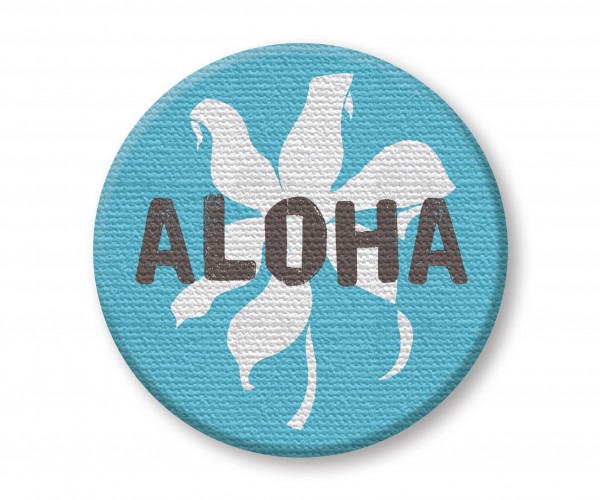 XXL-Anstecker & Magnet - Button 2.0 - Aloha