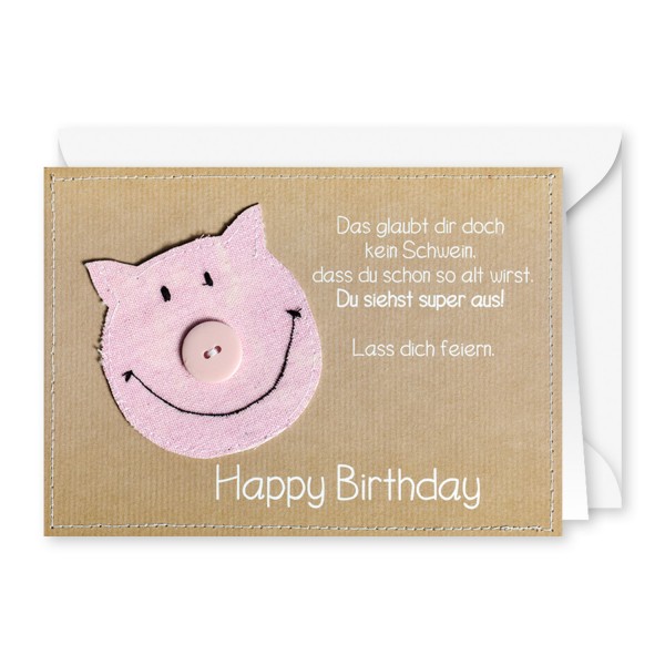 Gruss und Co - Knopfkarte Geburtstag - Das glaubt kein Schwein
