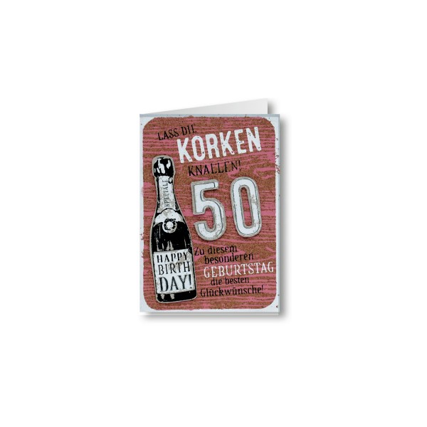 Gruss und Co - Kork-Karte - 50. Geburtstag - Lass die Korken knallen
