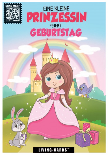 Living Cards - Geburtstagskarte mit QR-Code zum Scannen - Prinzessin - mit Sound & Animation