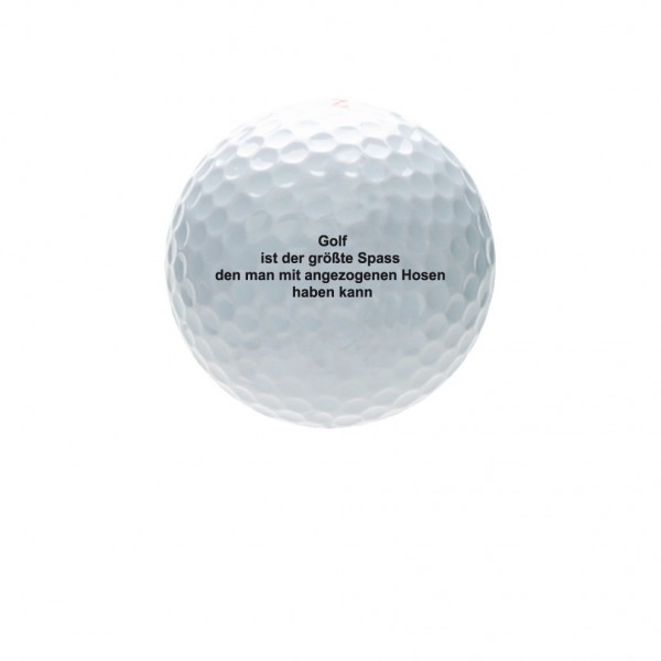 Golfball mit Aufdruck - Golf ist der größte Spass ...