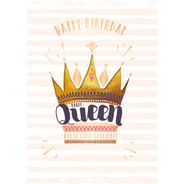Musik-Karte - Happy Birthday - Party-Queen - Chöre - mit Musik und Licht